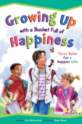 Cover for Growing Up with a Bucket Full of Happiness