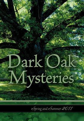 Dark Oak Mysteries Spring Summer 2011 Catalog Cover Image