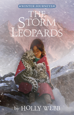The Storm Leopards (Winter Journeys) By Holly Webb, Simon Mendez (Illustrator), Artful Doodlers (Illustrator) Cover Image