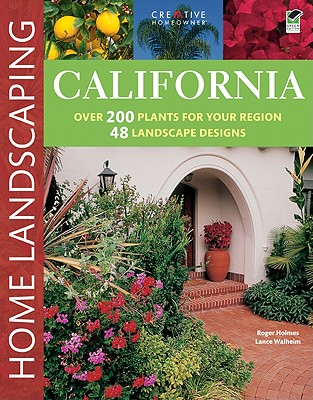 California Home Landscaping, 3rd Edition By Roger Holmes, Lance Walheim Cover Image