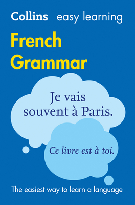 Collins Easy Learning French – Easy Learning French Grammar By Collins Dictionaries Cover Image
