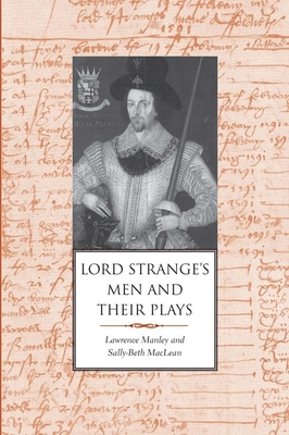 Cover for Lord Strange's Men and Their Plays