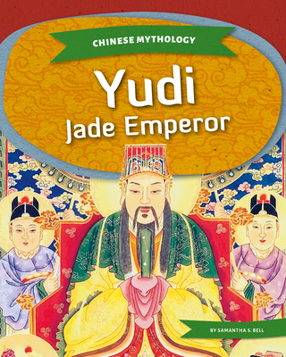 Yudi: Jade Emperor (Chinese Mythology)