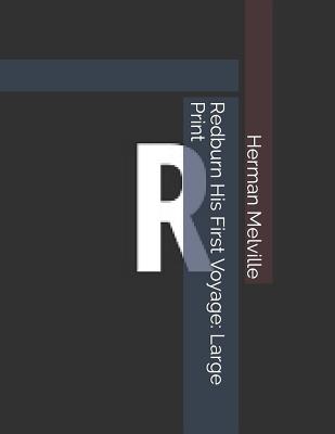 Redburn His First Voyage