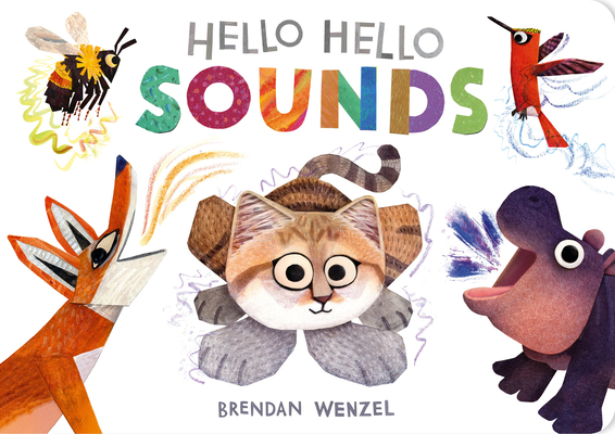 Hello Hello Sounds (Brendan Wenzel)
