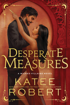 Desperate Measures (Wicked Villains) Cover Image