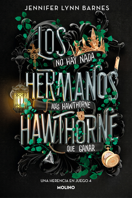 Los hermanos Hawthorne / The Hawthorne Brothers (UNA HERENCIA EN JUEGO #4) Cover Image