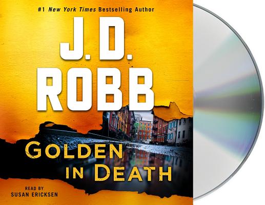 Golden in Death: An Eve Dallas Novel