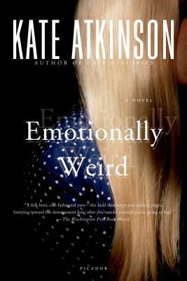 Emotionally Weird: A Novel By Kate Atkinson Cover Image