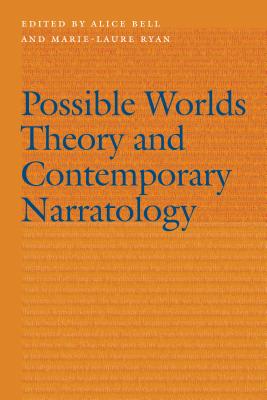 Possible Worlds Theory and Contemporary Narratology (Frontiers of Narrative)