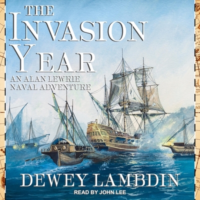 The Invasion Year (Alan Lewrie Naval Adventures #17) Cover Image