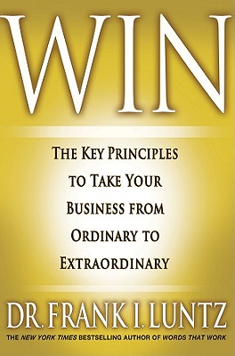 Cover for Win: The Key Principles to Take Your Business from Ordinary to Extraordinary