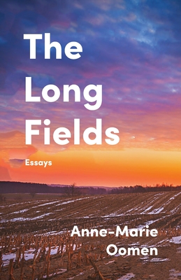 The Long Fields: Essays Cover Image