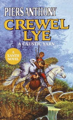 Crewel Lye (Xanth #8) By Piers Anthony Cover Image