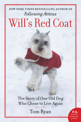 Will's Red Coat: The Story of One Old Dog Who Chose to Live Again Cover Image