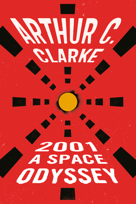 2001: a Space Odyssey (Space Odyssey Series) By Arthur C. Clarke Cover Image