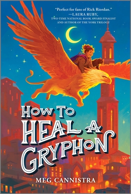How to Heal a Gryphon (Giada the Healer Novel #1)