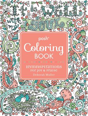 Posh Adult Coloring Book: Peanuts for Inspiration and Relaxation [Book]