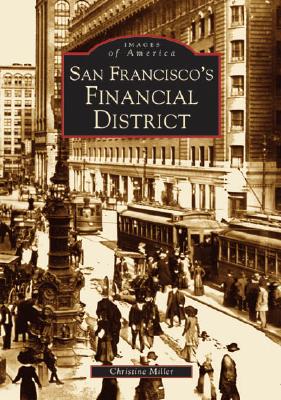 San Francisco's Financial District (Images of America)