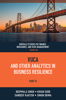 Vuca and Other Analytics in Business Resilience (Emerald Studies in Finance #10)