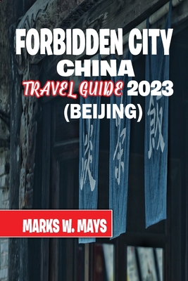 How to Visit the Forbidden City in Beijing (2023)