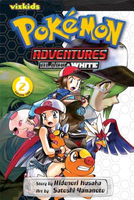 Pokémon Adventures: Black and White, Vol. 2 By Hidenori Kusaka, Satoshi Yamamoto (By (artist)) Cover Image