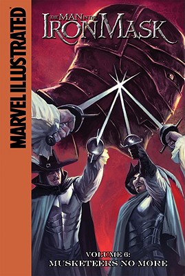 Vol. 6: Musketeers No More (Man in the Iron Mask) Cover Image