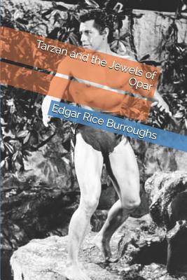 Tarzan and the Jewels of Opar