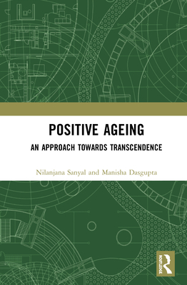 Positive Ageing: An Approach Towards Transcendence Cover Image