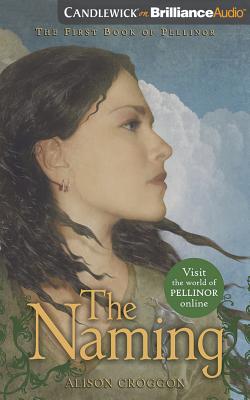 The Naming: The First Book of Pellinor cover