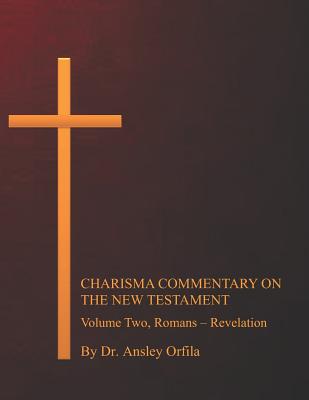 Charisma Commentary on the New Testament, Volume Two: Romans - Revelation Cover Image
