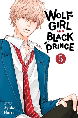 Wolf Girl and Black Prince, Vol. 5 Cover Image