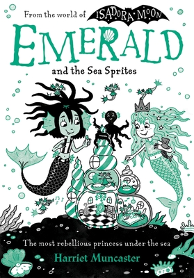 Emerald and the Sea Sprites By Harriet Muncaster Cover Image