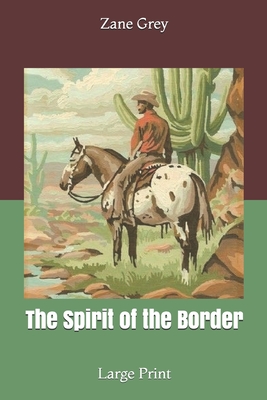 The Spirit of the Border