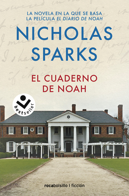 El cuaderno de Noah / The Notebook By Nicholas Sparks Cover Image