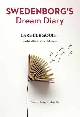 SWEDENBORG'S DREAM DIARY (SWEDENBORG STUDIES) By LARS BERGQUIST Cover Image