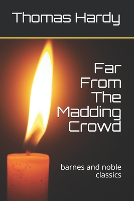 Far From The Madding Crowd