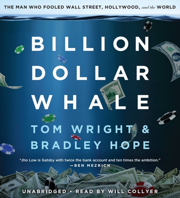 Billion Dollar Whale: The Man Who Fooled Wall Street, Hollywood, and the World Cover Image