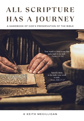 All Scripture Has a Journey: A Handbook of God's Preservation of the Bible Cover Image
