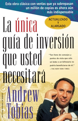 Cover for La Única Guía De Inversión Que Usted Necesitará