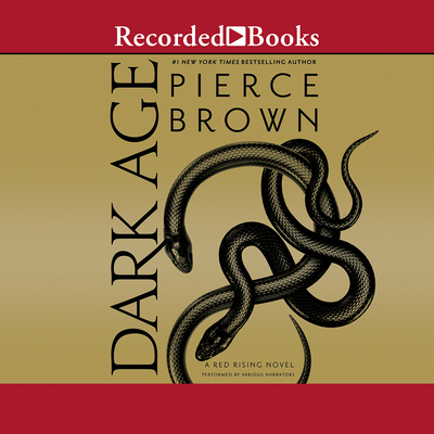 Dark Age By Pierce Brown, John Curless (Narrated by), Moira Quirk (Narrated by) Cover Image