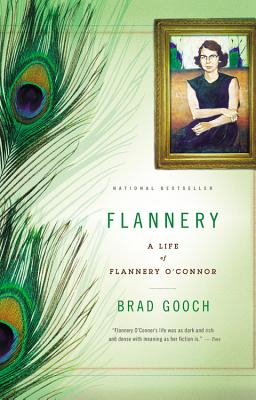 Flannery: A Life of Flannery O'Connor By Brad Gooch Cover Image