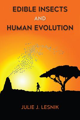 Edible Insects and Human Evolution cover