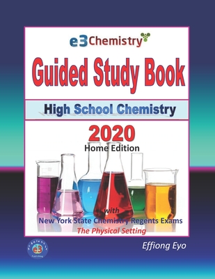 E3 Chemistry Guided Study Book - 2020 Home Edition By Effiong Eyo Cover Image