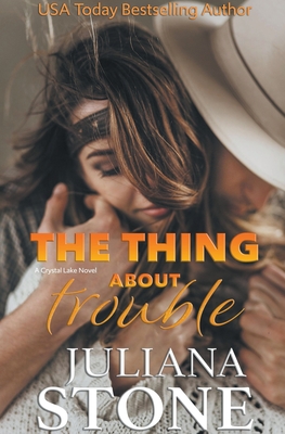 Cover for The Thing About Trouble