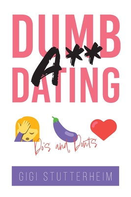 Dumbass Dating: Do's and Don'ts Cover Image