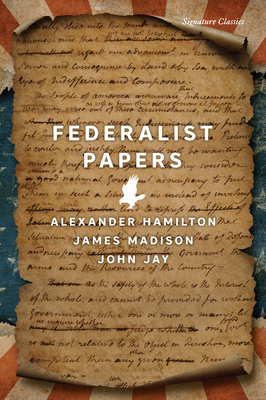 The Federalist Papers (Signature Editions) Cover Image