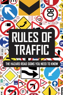 Rules Of Traffic: The Hazard Road Signs You Need To Know: State Route Sign Cover Image