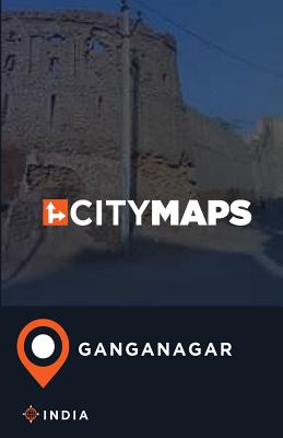 City Maps Ganganagar India By James McFee Cover Image