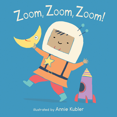 Zoom, Zoom, Zoom! By Annie Kubler (Illustrator) Cover Image